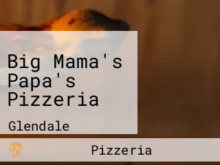 Big Mama's Papa's Pizzeria