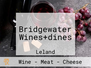 Bridgewater Wines+dines