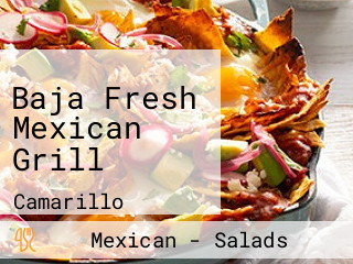 Baja Fresh Mexican Grill