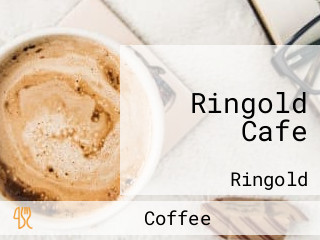 Ringold Cafe