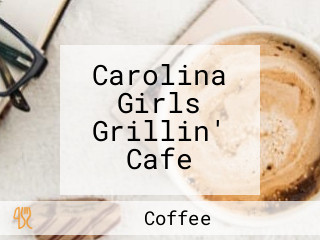 Carolina Girls Grillin' Cafe