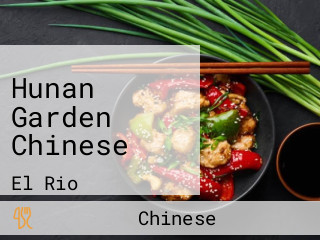 Hunan Garden Chinese