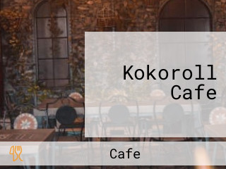 Kokoroll Cafe