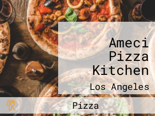 Ameci Pizza Kitchen