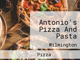 Antonio's Pizza And Pasta