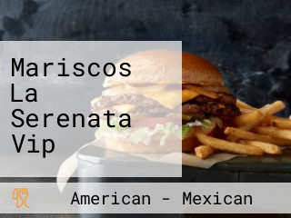 Mariscos La Serenata Vip