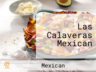 Las Calaveras Mexican