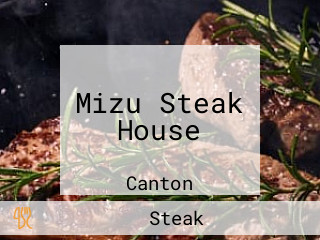 Mizu Steak House