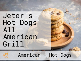 Jeter's Hot Dogs All American Grill