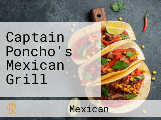 Captain Poncho's Mexican Grill