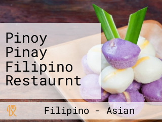 Pinoy Pinay Filipino Restaurnt