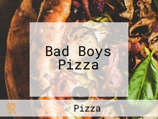 Bad Boys Pizza