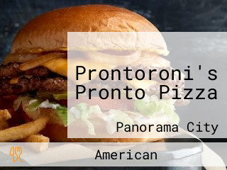 Prontoroni's Pronto Pizza