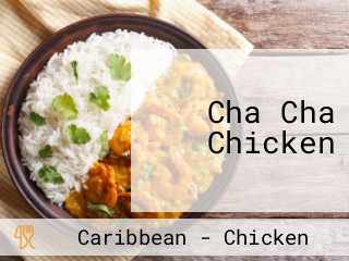 Cha Cha Chicken