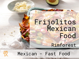 Frijolitos Mexican Food