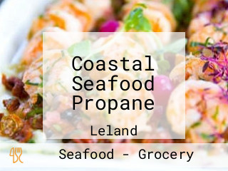 Coastal Seafood Propane