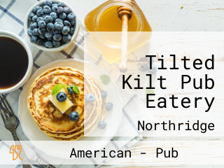 Tilted Kilt Pub Eatery