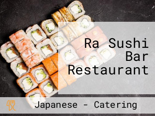 Ra Sushi Bar Restaurant