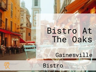 Bistro At The Oaks