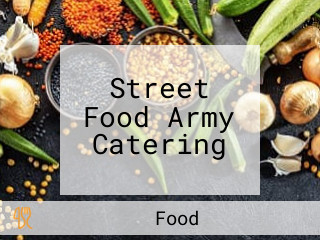 Street Food Army Catering