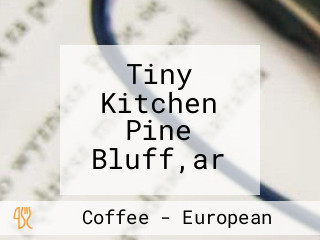 Tiny Kitchen Pine Bluff,ar