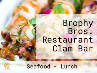 Brophy Bros. Restaurant Clam Bar