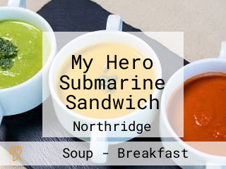 My Hero Submarine Sandwich