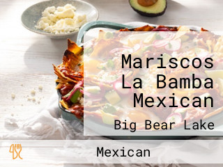 Mariscos La Bamba Mexican