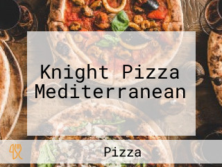 Knight Pizza Mediterranean