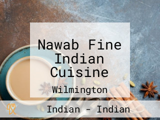 Nawab Fine Indian Cuisine