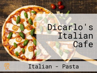 Dicarlo's Italian Cafe