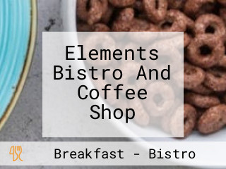 Elements Bistro And Coffee Shop