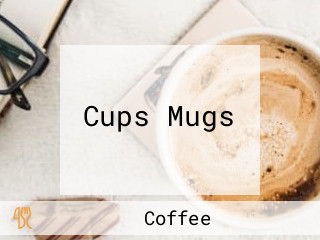 Cups Mugs