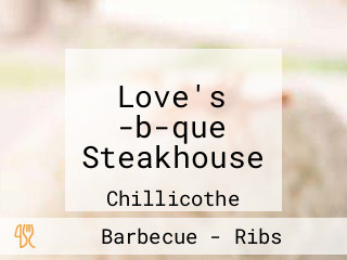 Love's -b-que Steakhouse