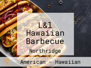 L&l Hawaiian Barbecue