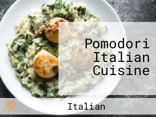 Pomodori Italian Cuisine