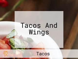 Tacos And Wings