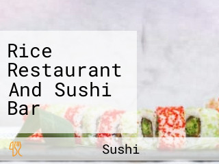 Rice Restaurant And Sushi Bar