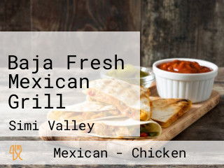 Baja Fresh Mexican Grill