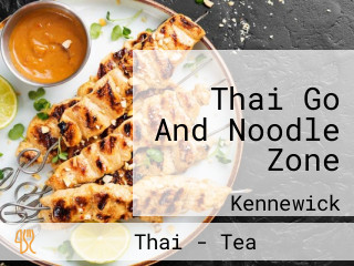 Thai Go And Noodle Zone