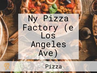 Ny Pizza Factory (e Los Angeles Ave)