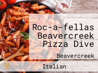 Roc-a-fellas Beavercreek Pizza Dive