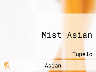 Mist Asian