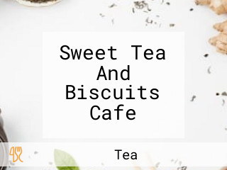 Sweet Tea And Biscuits Cafe