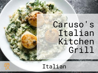 Caruso's Italian Kitchen Grill Granada Hills