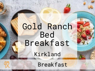 Gold Ranch Bed Breakfast