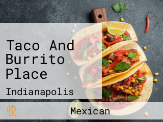 Taco And Burrito Place