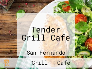 Tender Grill Cafe