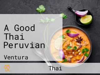 A Good Thai Peruvian