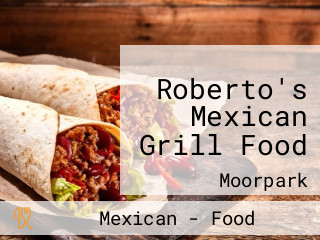 Roberto's Mexican Grill Food